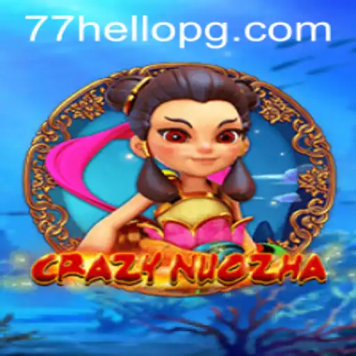 Unveiling the World of CrazyNuoZha: A Thrilling Adventure Awaits with HELLOPG