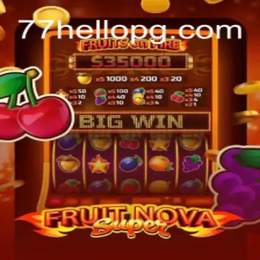 Discover the Exciting World of FruitNovaSuper: A Comprehensive Guide